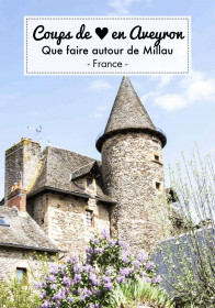 aveyron vacances : mes coups de coeur à visiter autour de Millau